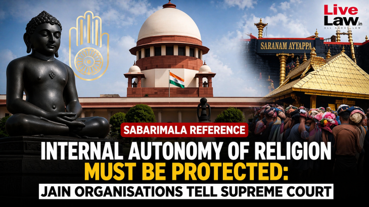 Sabarimala Reference: Internal Autonomy of Religion Must Be Protected, Jain Organisations Tell Supreme Court
