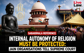 Sabarimala Reference: Internal Autonomy of Religion Must Be Protected, Jain Organisations Tell Supreme Court